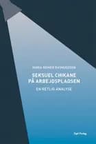 Seksuel chikane på arbejdspladsen af Maria Reimer Rasmussen