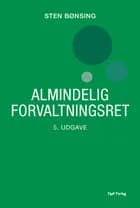 Almindelig forvaltningsret af Sten Bønsing