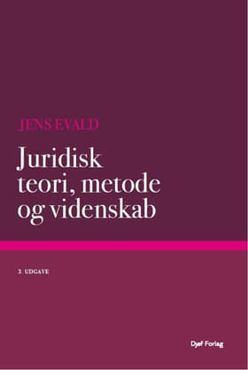 Juridisk teori, metode og videnskab af Jens Evald