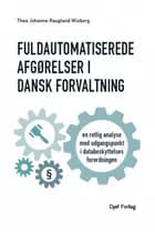 Fuldautomatiserede afgørelser af Thea Johanne Raugland Wisborg