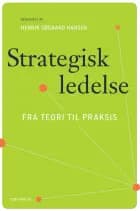 Strategisk ledelse af Maria Hamilton Brown, Henrik B. Sørensen, Jesper Knudsen, Suna Løwe Nielsen, Kim Klyver og Henrik Søgaard Hansen