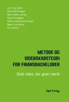 Metode og videnskabsteori for finansbachelorer af Lars Brian Bach, Søren Kreilgaard og Niels Kühl Hasager