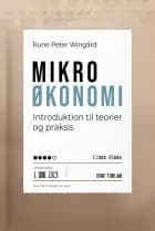 Mikroøkonomi af Rune Peter Wingård