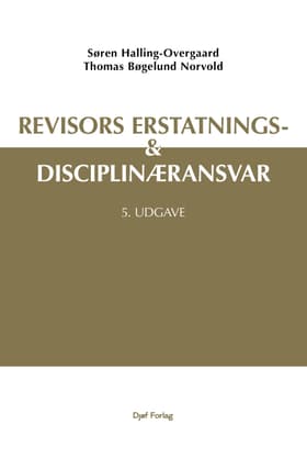 Revisors erstatnings- og disciplinæransvar af Søren Halling-Overgaard