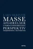 Masseafgørelser i forvaltningsretligt perspektiv