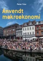 Anvendt makroøkonomi af Peter Trier