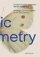 Nordic Symmetry - Strategic Communication in the 21st Century