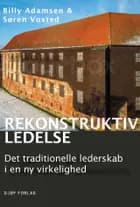 Rekonstruktiv ledelse af Søren Voxted og Billy Adamsen