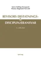 Revisors erstatnings- & disciplinæransvar af Søren Halling-Overgaard og Thomas Bøgelund Norvold