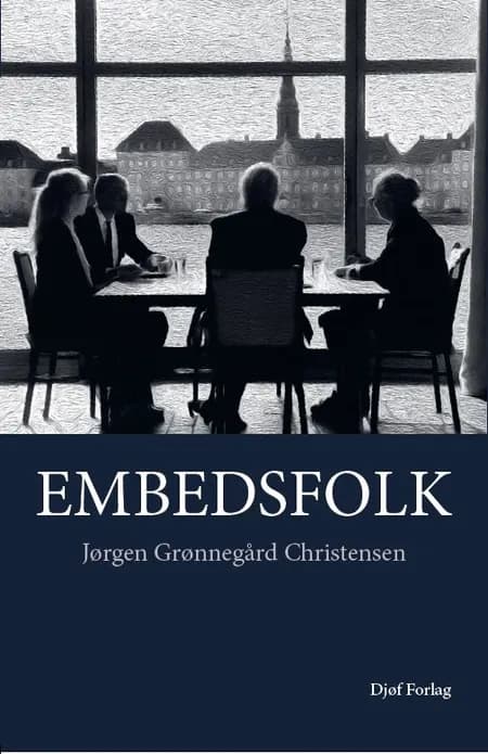 Embedsfolk af Jørgen Grønnegård Christensen