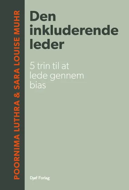 Den inkluderende leder af Sara Louise Muhr
