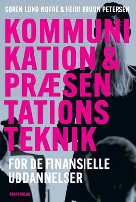 Kommunikation og præsentationsteknik af Søren Lund Norre