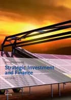 Strategic Investment and Finance
