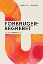 Forbrugerbegrebet af Marie Jull Sørensen