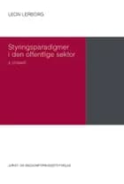 Styringsparadigmer i den offentlige sektor af Leon Lerborg