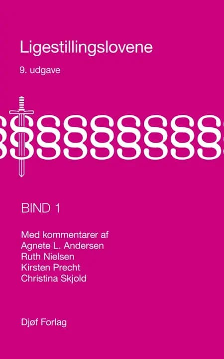 Ligestillingslovene (bind 1) af Ruth Nielsen