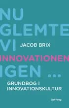Nu glemte vi innovationen igen...