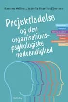 Projektledelse og den organisationspsykologiske nødvendighed