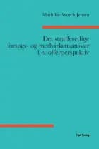 Det strafferetlige forsøgs- og medvirkensansvar i et offerperspektiv