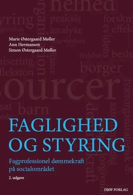 Faglighed og styring af Simon Østergaard Møller
