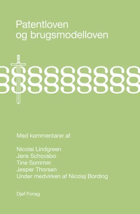 Patentloven og brugsmodelloven med kommentarer af Jens Schovsbo
