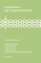 Patentloven og brugsmodelloven med kommentarer af Jesper Thorsen, Nicolai Lindgreen, Tine Sommer og Jens Schovsbo