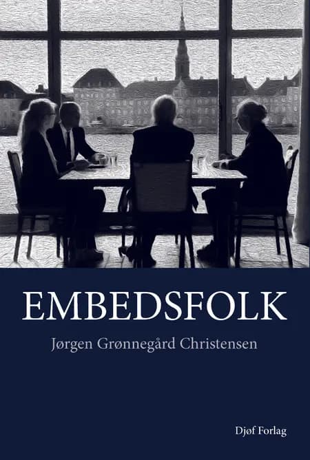 Embedsfolk af Jørgen Grønnegård Christensen