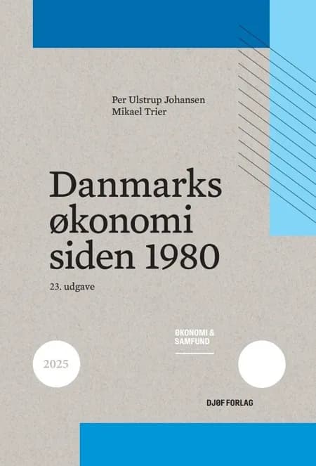 Danmarks økonomi siden 1980 af Mikael Trier