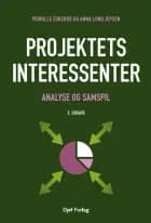 Projektets interessenter af Anna Lund Jepsen og Pernille Eskerod