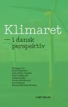 Klimaret - i dansk perspektiv af Sune Fugleholm, Claus Peter Hansen, Jakob Kamby, Rass Holdgaard, Linnéa Nordlander, Paolo Perotti og Beatriz Martinez Romera