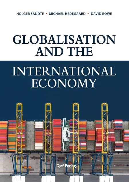 Globalisation and the International Economy af Michael Hedegaard