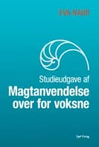 Studieudgave af magtanvendelse over for voksne af Eva Naur Jensen