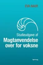 Studieudgave af magtanvendelse over for voksne af Eva Naur Jensen