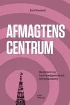 Afmagtens centrum af Emil Husted