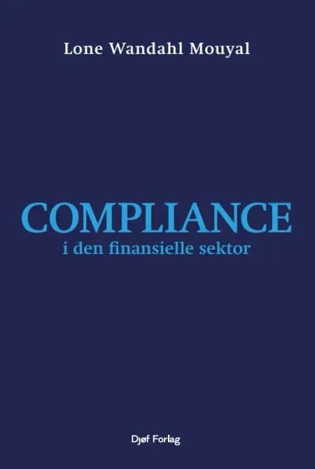 Compliance i den finansielle sektor af Lone Wandahl Mouyal
