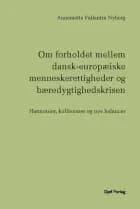 Om forholdet mellem dansk-europæiske menneskerettigheder og bæredygtighedskrisen