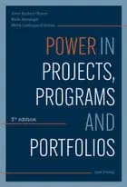 Power in Projects, Programs and Portfolios