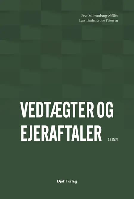 Vedtægter og ejeraftaler af Erik Werlauff