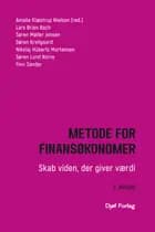 Metode for finansøkonomer af Amalie Klæstrup Nielsen (red.), Lars Brian Bach, Søren Møller Jensen, Søren Kreilgaard, Nikolaj Hübertz Mortensen, Søren Lund Norre og Finn Sander