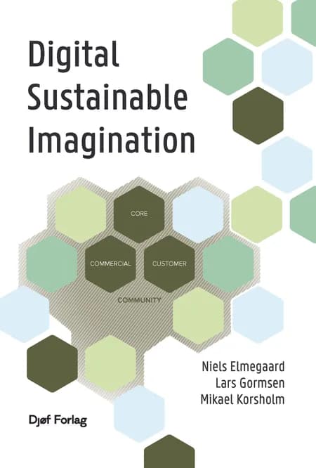 Digital Sustainable Imagination af Mikael Korsholm