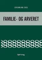Lovsamling 2025 – Familie- og arveret