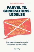 Farvel til generationsledelse af Christian Qvick