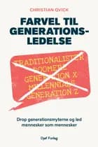 Farvel til generationsledelse