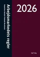 Arbejdsmarkedets regler 2026