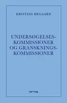 Undersøgelseskommissioner og granskningskommissioner