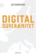 Digital suverænitet af Jan Damsgaard