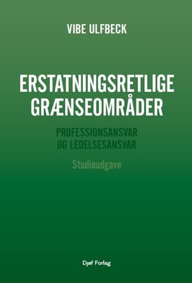 Erstatningsretlige grænseområder af Ulfbeck V