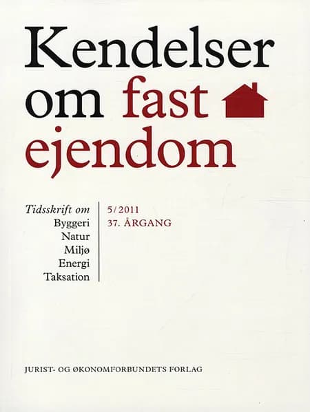 Kendelser om fast ejendom 2011/5 af Ellen Margrethe Basse