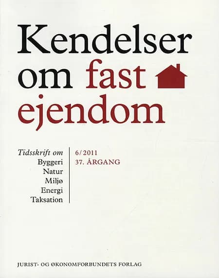 Kendelser om fast ejendom 2011/6 af Ellen Margrethe Basse