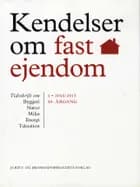 Kendelser om fast ejendom 2014 / 1 af Ellen Margrethe Basse, Erik Hørlyck og Orla Friis Jensen